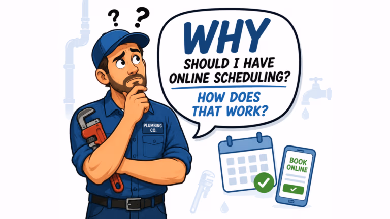 PipeWrench Marketing - Why Should I have online scheduling?